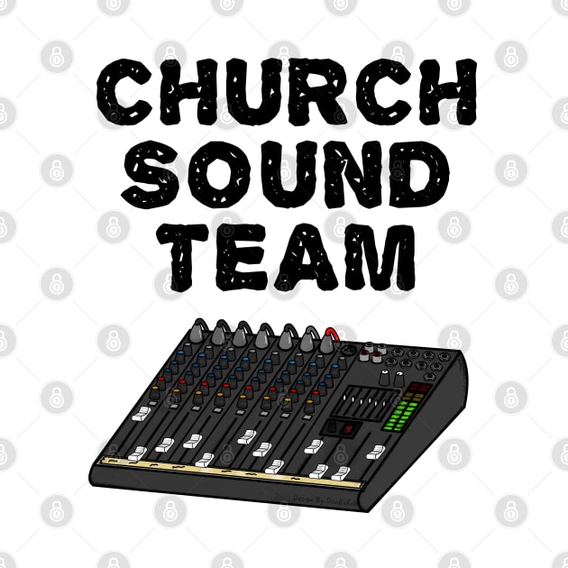 Church Sound Team, Christian Sound Engineer by doodlerob