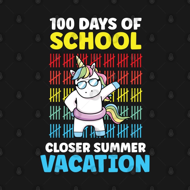 Funny Cute 100 Days Of School Closer Summer Vacation Unicorn by WassilArt