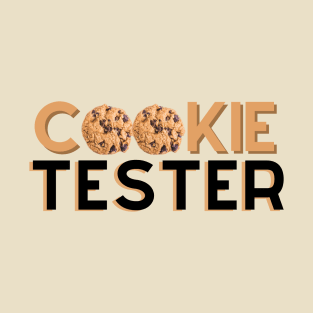 Cookie tester - baking for Christmas - baker - baking cookies T-Shirt