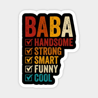 Baba Handsome Strong Smart Funny Cool Fathers Day Magnet