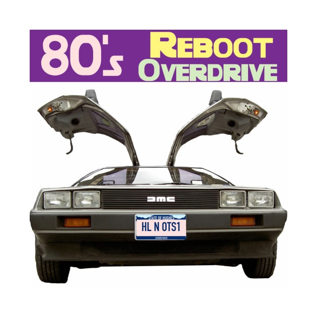 80's Reboot Overdrive Podcast by SouthgateMediaGroup