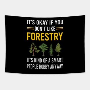 Smart People Hobby Forestry Tapestry