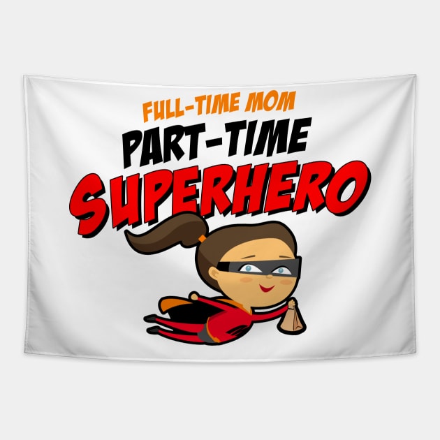 Superhero Mom Tapestry by BrillianD