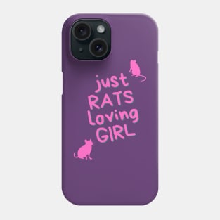 Just RATS loving GIRL - for rat lovers Phone Case