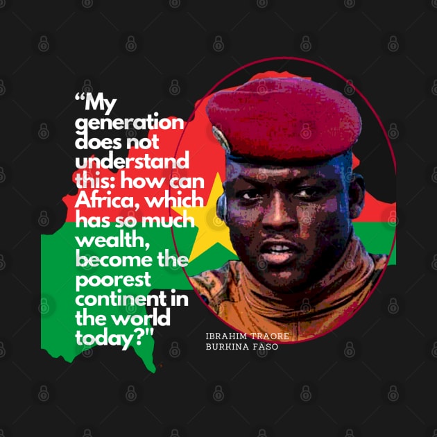 Ibrahim Traoré of Burkina Faso - Quote by Tony Cisse Art Originals