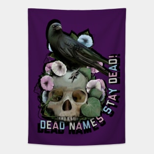 Dead Names Stay Dead Tapestry