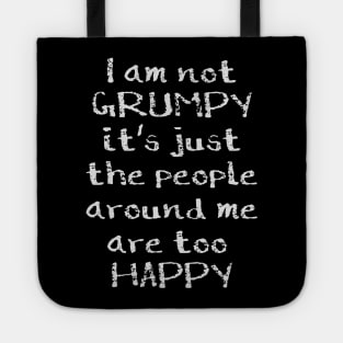 I am not Grumpy Tote