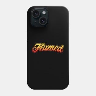 Flamed Phone Case