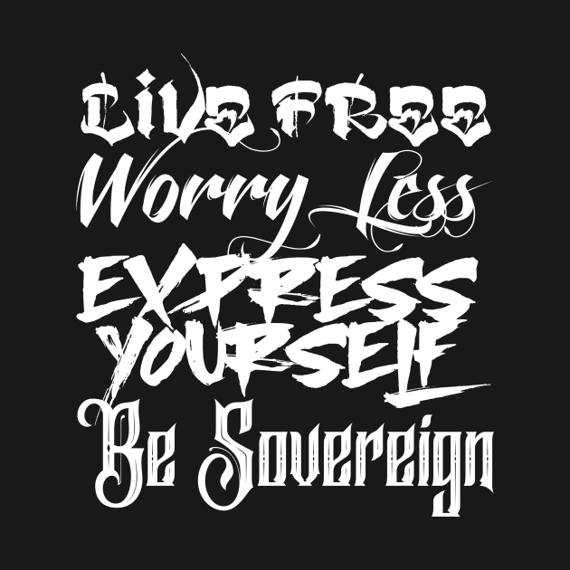 Be Sovereign Tee by Voorheestattoos