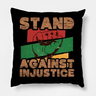 Stand Against Injustice, Blackish Pillow