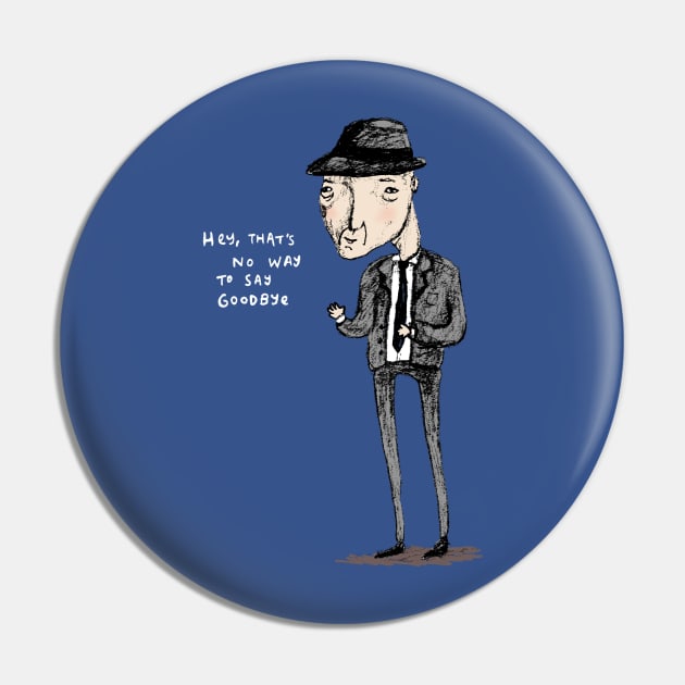 Leonard Cohen Pin by Sophie Corrigan