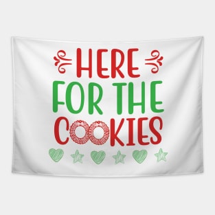 Here for the Cookies Christmas and Holidays Tapestry