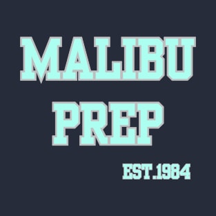 Malibu prep T-Shirt