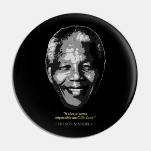 Nelson Mandela Quote Pin