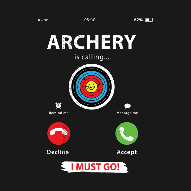 Archery funny bow hunter or archers t-shirt by tmuzaa