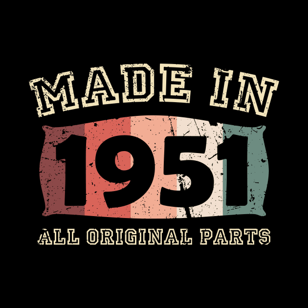 Made 1951 Original Parts 70th Birthday by jodotodesign