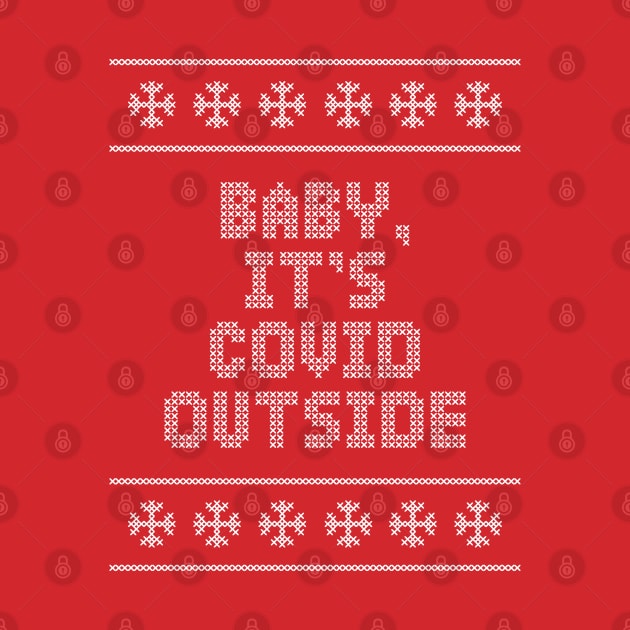 BABY, IT'S COVID OUTSIDE Funny Christmas 2020 by GiftTrend