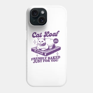 Cat Loaf Tshirt, Funny Cat Meme Shirt, Trendy Vintage Retro Tshirts, Cat Lover Graphic Tees, Cat Lover Gift Phone Case