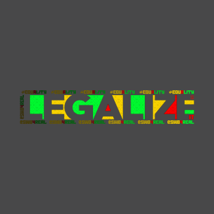 Legalize It T-Shirt