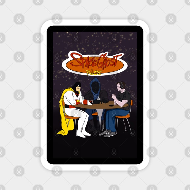 Space ghost podcast Magnet by Dom Café