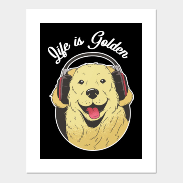 Funny Golden Retriever Lover Quote Golden Retriever Lover Posters And Art Prints Teepublic