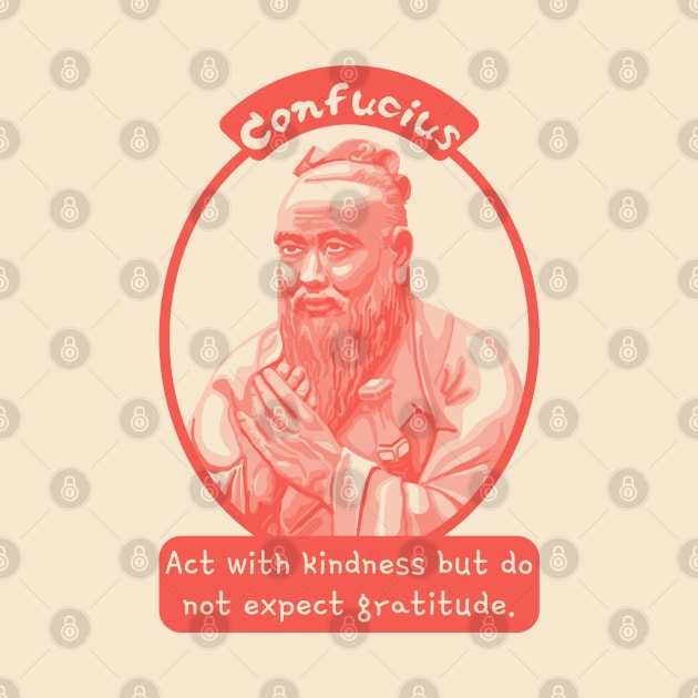 Confucius Portrait and Quote by Slightly Unhinged