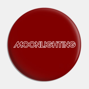 Moonlighting title Pin