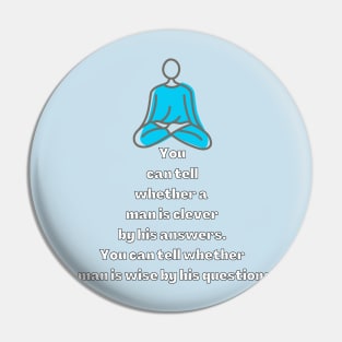 A Wise Man’s Answers Pin