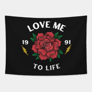 love me to life Tapestry