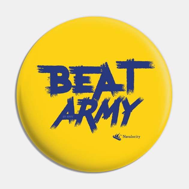 Go Navy Beat Army Button Pin by Navalocity