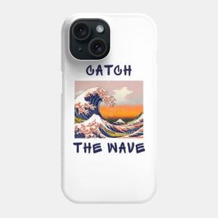 Catch the wave Phone Case