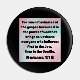 Bible Verse Romans 1:16 Pin