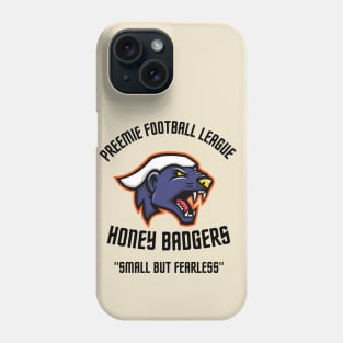 Preemie Football League Honey Badgers Phone Case