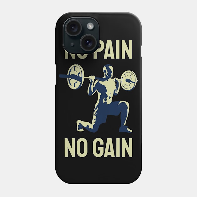 No pain No gain Phone Case by BunnyCreative