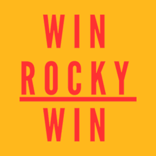 win rocky win T-Shirt