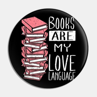 Books Are My Love Language Book Pin