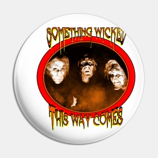 Shakespeare: Something Wicked Pin