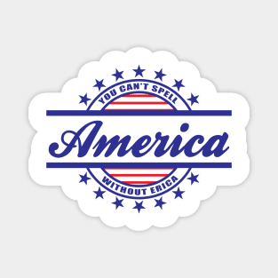 You can't spell America... Magnet