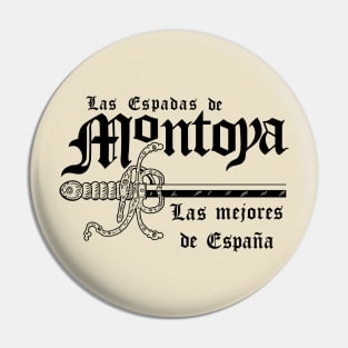 Montoya Sword Company (black text light tee version) Pin