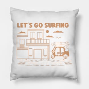 let,s go surfing Pillow