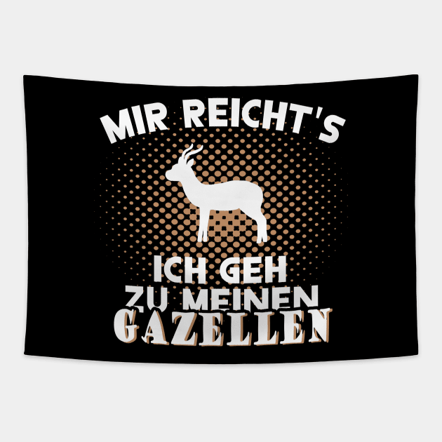 Gazellen Spruch Afrika Wildtier Savanne Tapestry by FindYourFavouriteDesign