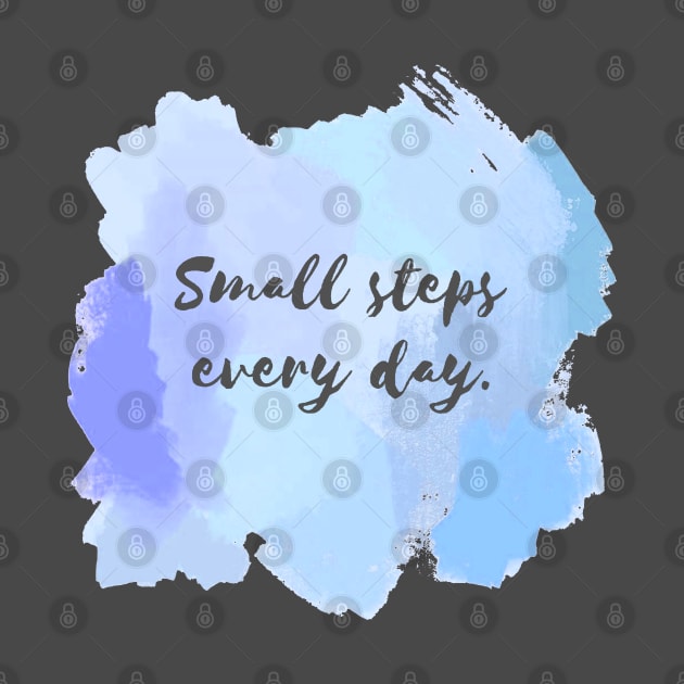 Small Steps Everyday! by AishwaryaMathur
