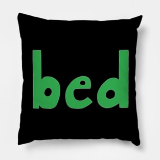 This is the word BED Pillow