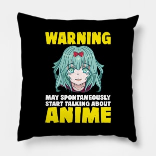 Warning May Start Talking About Anime Pillow