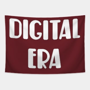 digital era Tapestry