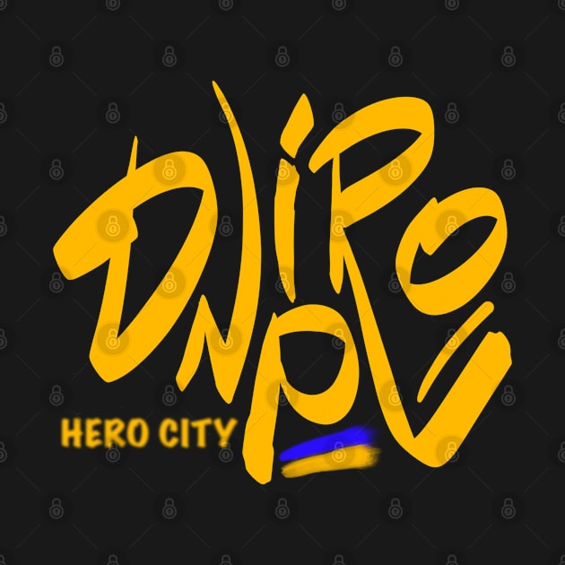 Dnipro. Ukraine hero cities (UHC). by TigrArt