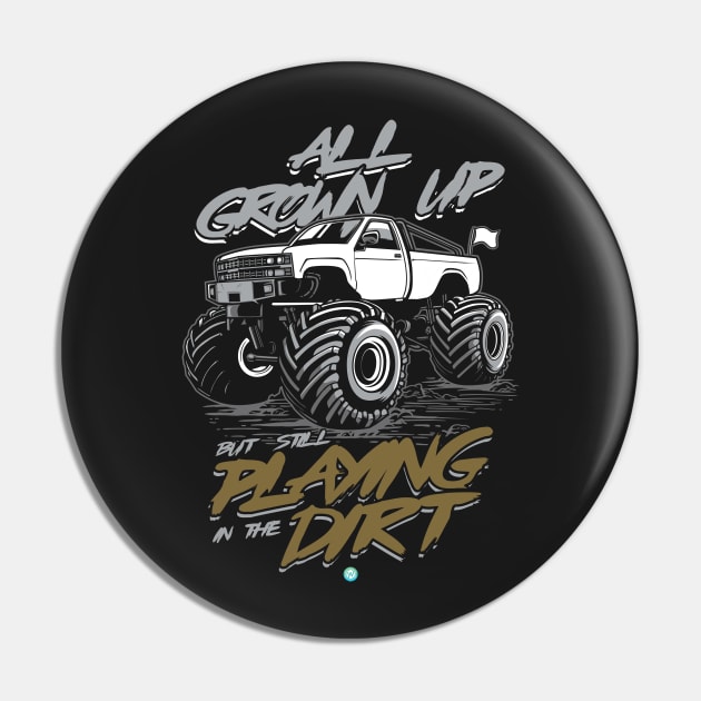 Monstertruck - All grown Up Pin by woormle