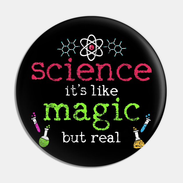 Science Is Magic Student Teacher Vintage Gift Pin by Sharilyn Bars