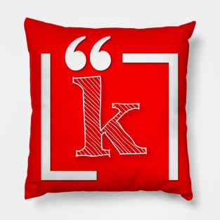 Letter K: Monogram Initial letter k Pillow