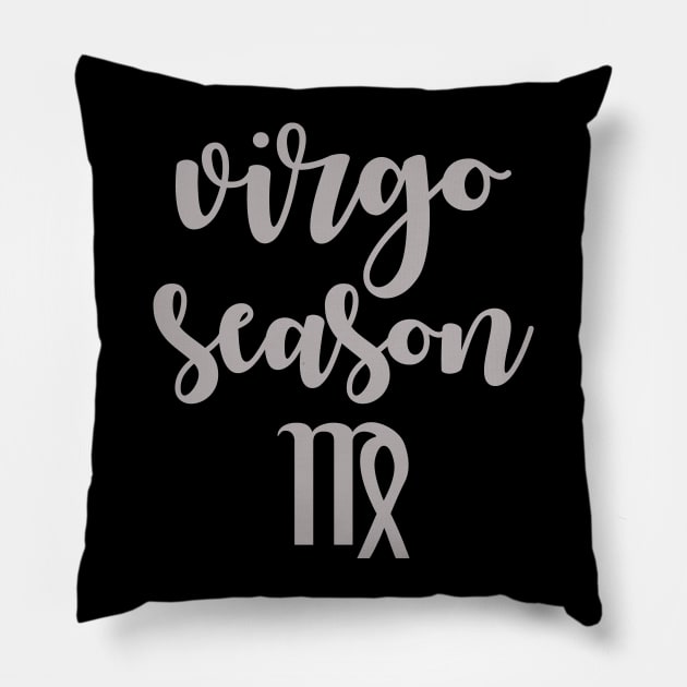 It's Virgo Season Zodiac Birthday Pillow by charlescheshire